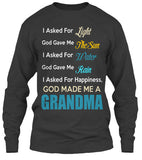 God made me a Grandma - Grandparents Apparel