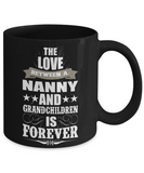 Nanny and Grandchildren Forever - Coffee Mug - Grandparents Apparel