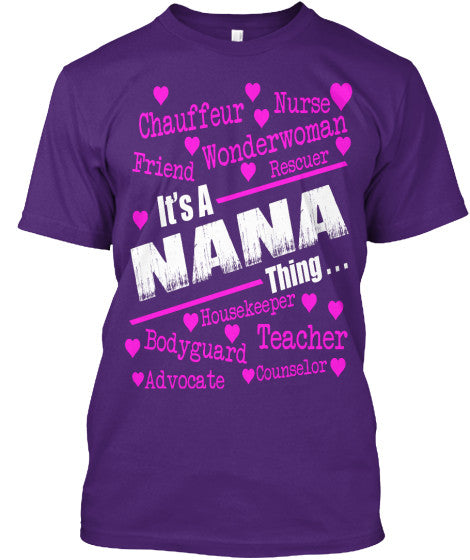 It's a Nana Thing... - Grandparents Apparel
