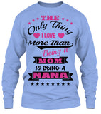 Being a Nana. - Grandparents Apparel