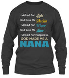 God made me Nana - Grandparents Apparel