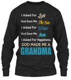 God made me a Grandma - Grandparents Apparel