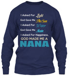 God made me Nana - Grandparents Apparel