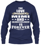 Mimi's Love Forever - Grandparents Apparel