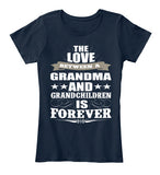 Grandma's Love Forever - Grandparents Apparel