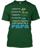 God made me a Papa - Grandparents Apparel