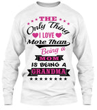 Being a Grandma. - Grandparents Apparel