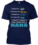 God made me Nana - Grandparents Apparel