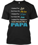 God made me a Papa - Grandparents Apparel