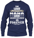 Nana's Love Forever - Grandparents Apparel