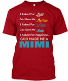 God made me a Mimi. - Grandparents Apparel