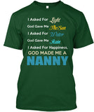 God made me a Nanny - Grandparents Apparel