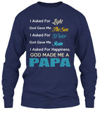 God made me a Papa - Grandparents Apparel