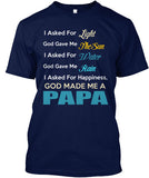 God made me a Papa - Grandparents Apparel
