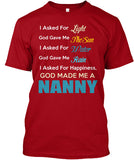 God made me a Nanny - Grandparents Apparel