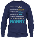 God made me a Nanny - Grandparents Apparel