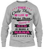 Being a Nana. - Grandparents Apparel
