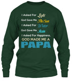 God made me a Papa - Grandparents Apparel